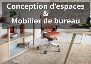 Conception d'espaces et mobilier de bureau